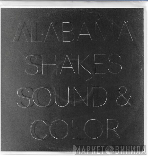  Alabama Shakes  - Sound & Color