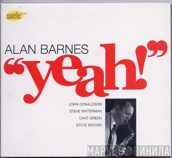 Alan Barnes - Yeah!