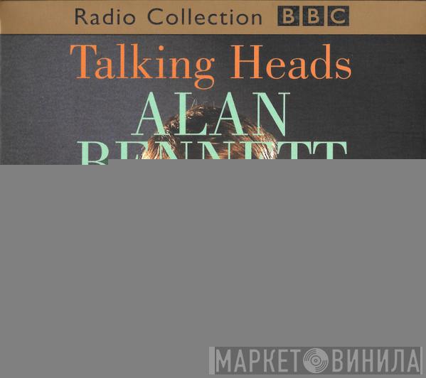 Alan Bennett - Talking Heads