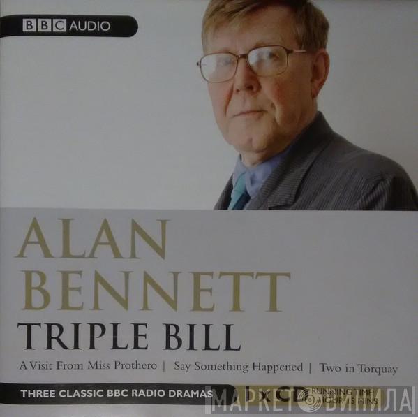 Alan Bennett - Triple Bill