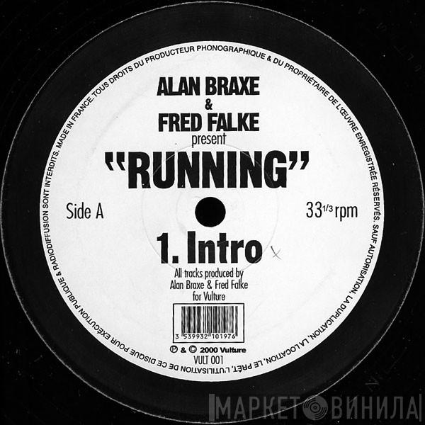Alan Braxe & Fred Falke - Running