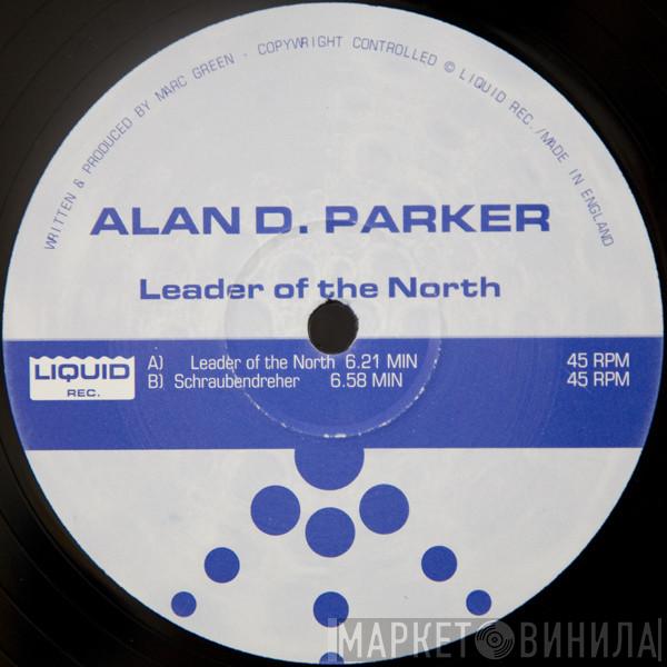 Alan D. Parker - Leader Of The North