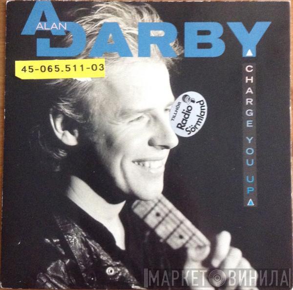 Alan Darby - Charge You Up