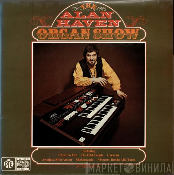 Alan Haven - The Alan Haven Organ Show