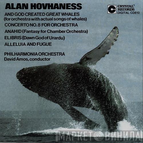 Alan Hovhaness - And God Created Great Whales / Concerto No. 8 For Orchestra / Anahid / Elibris / Alleluia And Fugue