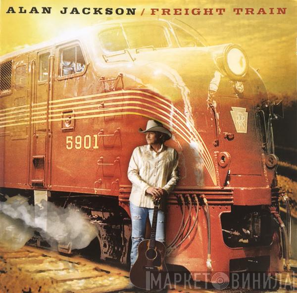Alan Jackson  - Freight Train