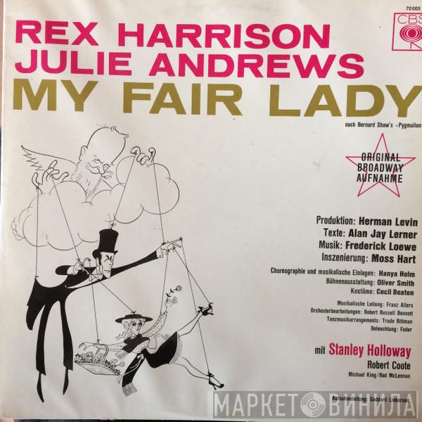 , Alan Jay Lerner - Frederick Loewe , "My Fair Lady" Original Broadway Cast , Rex Harrison Mit Julie Andrews  Stanley Holloway  - My Fair Lady (Original Broadway Aufnahme)