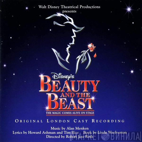 Alan Menken, Howard Ashman, Tim Rice - Disney's Beauty And The Beast - The Magic Comes Alive On Stage (Original London Cast Recording)