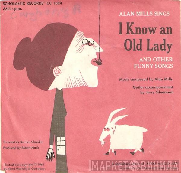 Alan Mills - I Know An Old Lady And Other Funny Songs