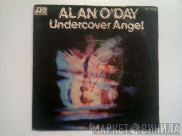 Alan O'Day - Undercover Angel / Just You