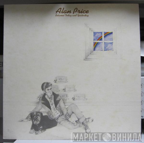  Alan Price  - Between Today And Yesterday