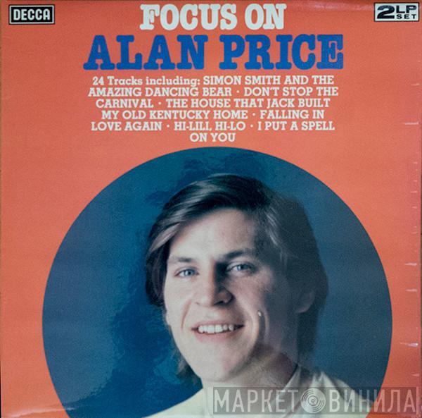 Alan Price - Focus On Alan Price