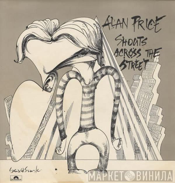  Alan Price  - Shouts Across The Street