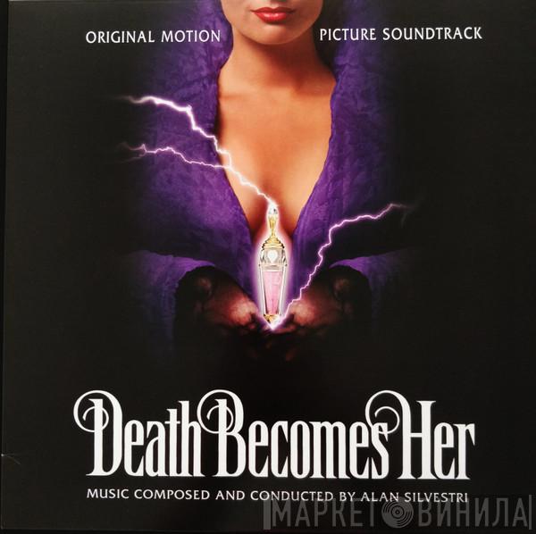 Alan Silvestri - Death Becomes Her (Original Motion Picture Soundtrack)