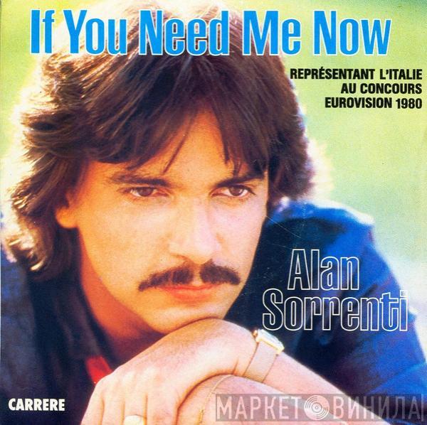  Alan Sorrenti  - If You Need Me Now