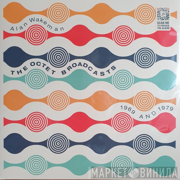 Alan Wakeman - The Octet Broadcasts - 1969 And 1979