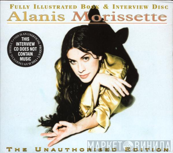 Alanis Morissette - Fully Illustrated Book & Interview Disc (The Unauthorized Edition)