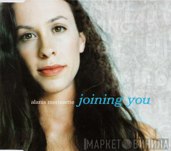 Alanis Morissette - Joining You