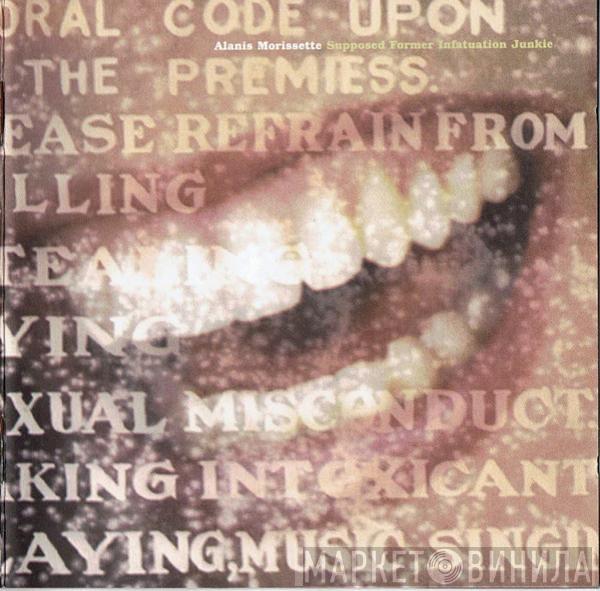 Alanis Morissette - Supposed Former Infatuation Junkie