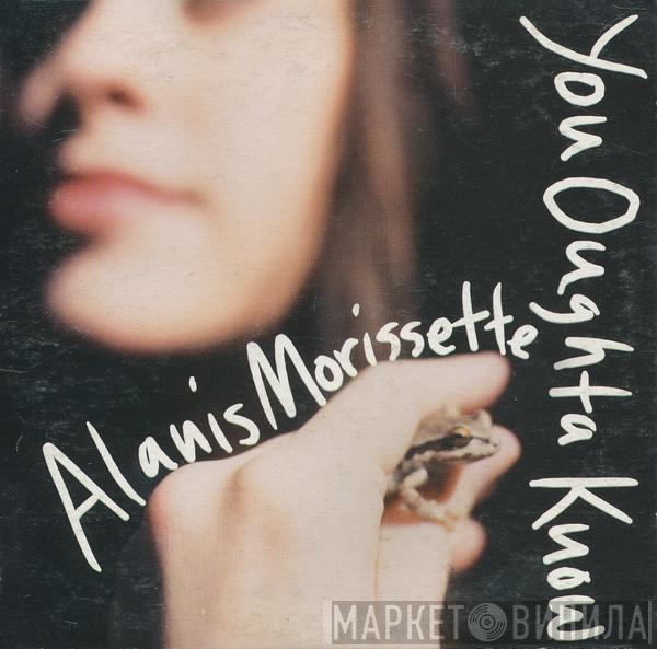  Alanis Morissette  - You Oughta Know