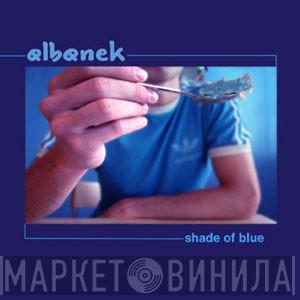 Albanek - Shade Of Blue