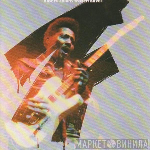 Albert Collins - Frozen Alive!