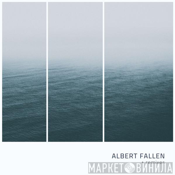 Albert Fallen - Time / Why I'm There
