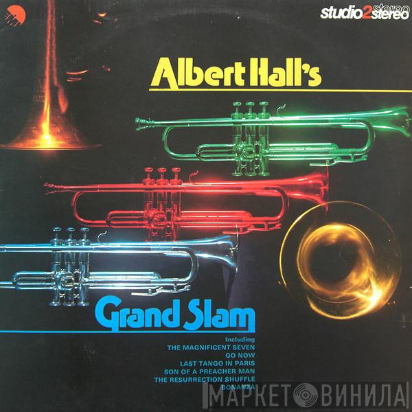 Albert Hall  - Albert Hall's Grand Slam