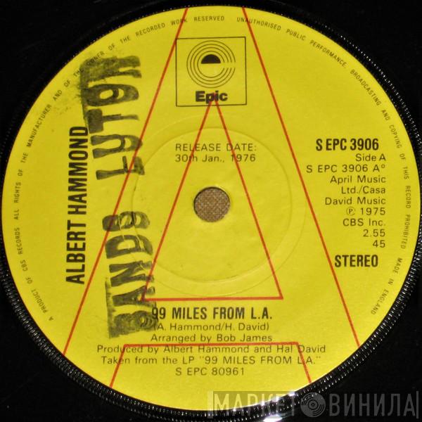 Albert Hammond - 99 Miles From L.A.