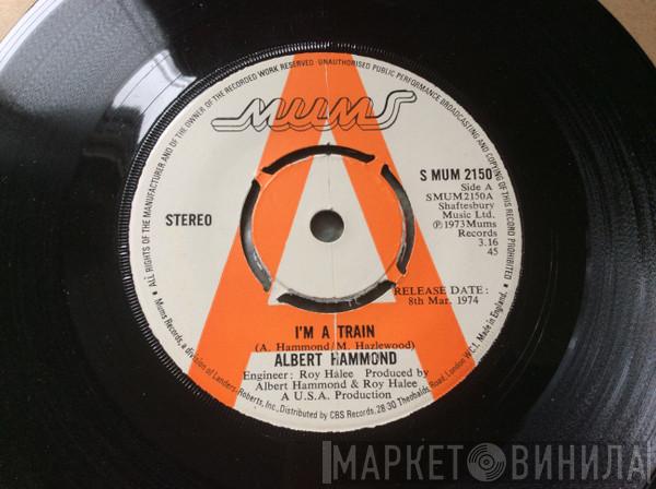Albert Hammond - I'm A Train