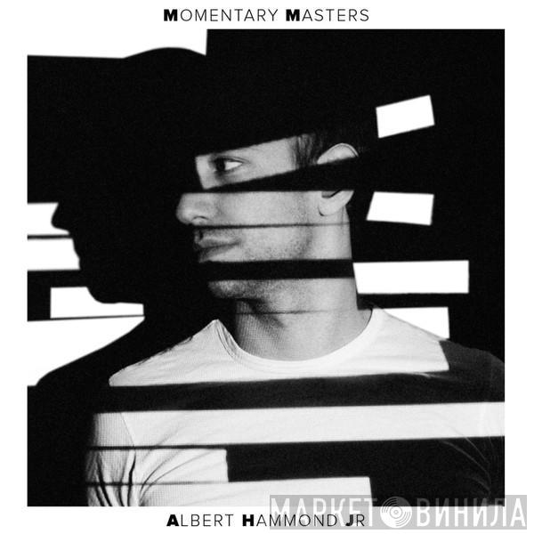  Albert Hammond Jr.  - Momentary Masters