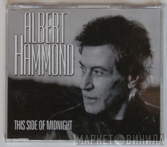 Albert Hammond - This Side Of Midnight