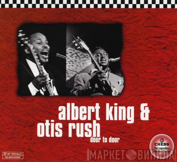 Albert King, Otis Rush - Door To Door