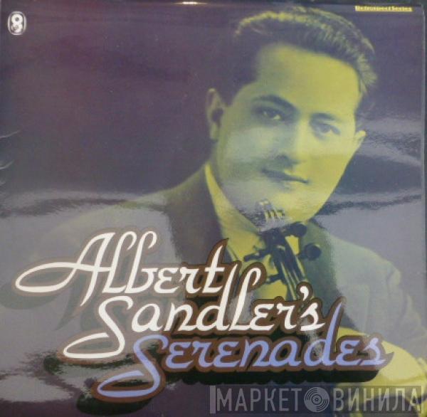Albert Sandler - Serenades