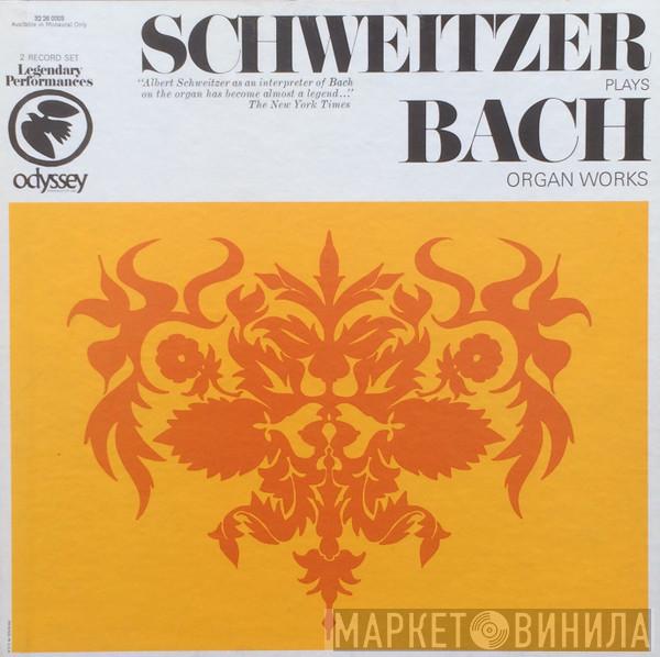 Albert Schweitzer, Johann Sebastian Bach - Schweitzer Plays Bach Organ Works