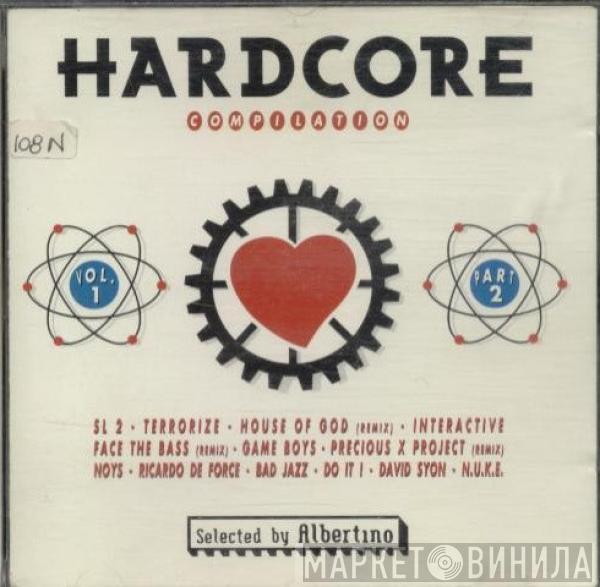  Albertino  - Hardcore Compilation Vol. 1 (Part 2)