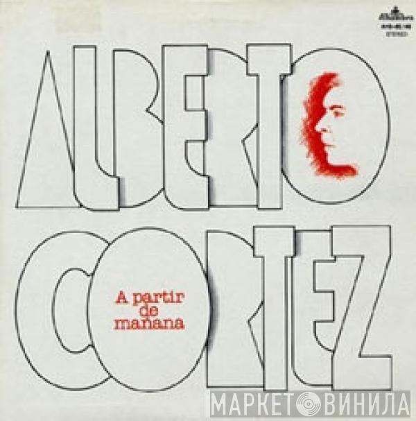 Alberto Cortez - A Partir De Mañana