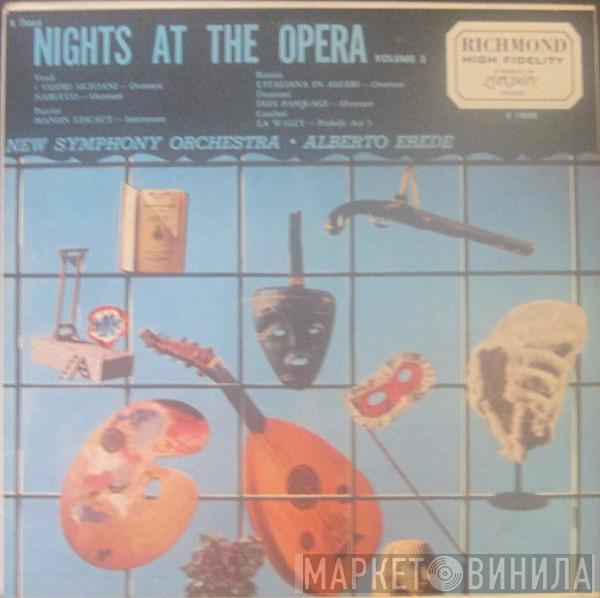 , Alberto Erede  The New Symphony Orchestra Of London  - Nights At The Opera Volume 3