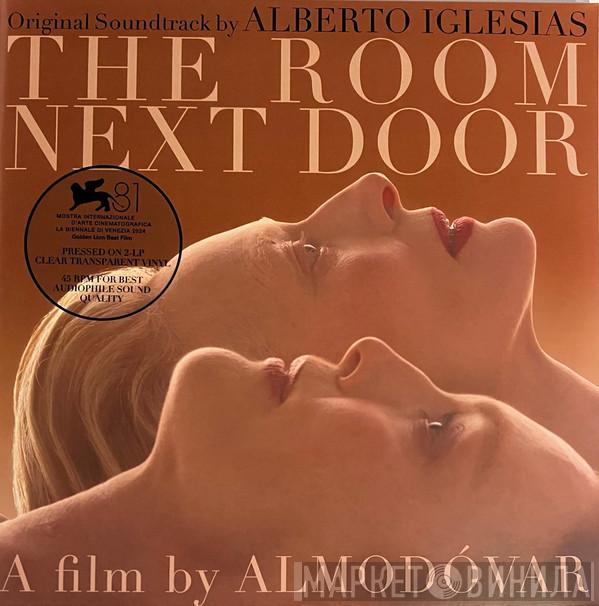 Alberto Iglesias - The Room Next Door - A Film By Almodóvar (Original Soundtrack)
