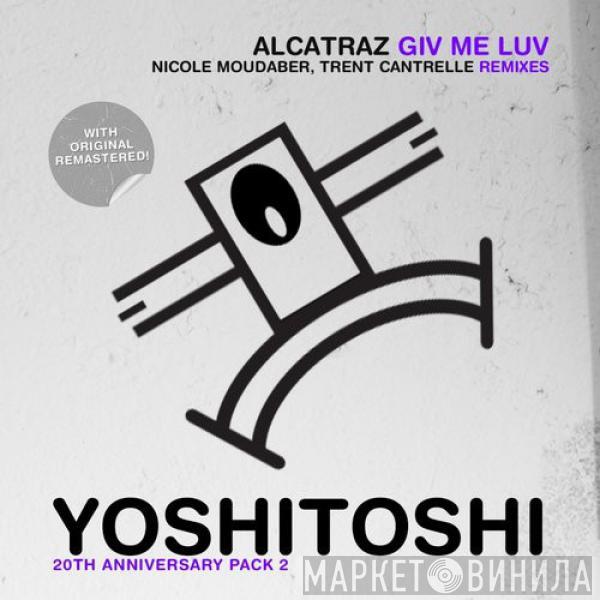  Alcatraz  - Giv Me Luv (Remixes)