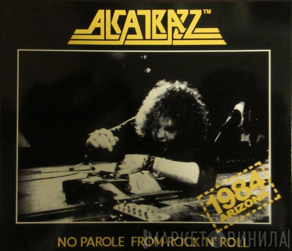  Alcatrazz  - 1984 Arizona (No Parole From Rock 'N' Roll)
