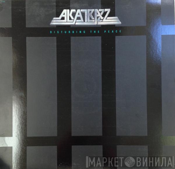 Alcatrazz - Disturbing The Peace