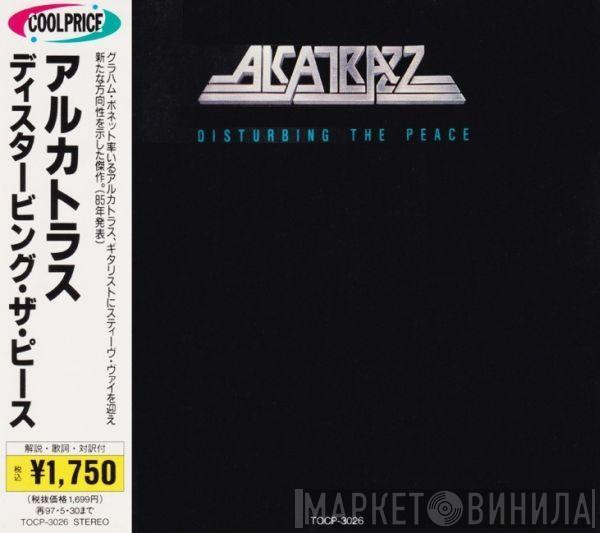 Alcatrazz - Disturbing The Peace