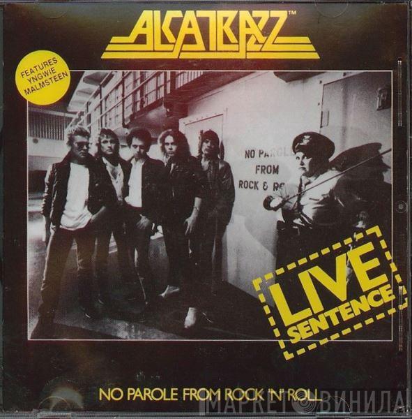 Alcatrazz  - Live Sentence - No Parole From Rock 'n' Roll