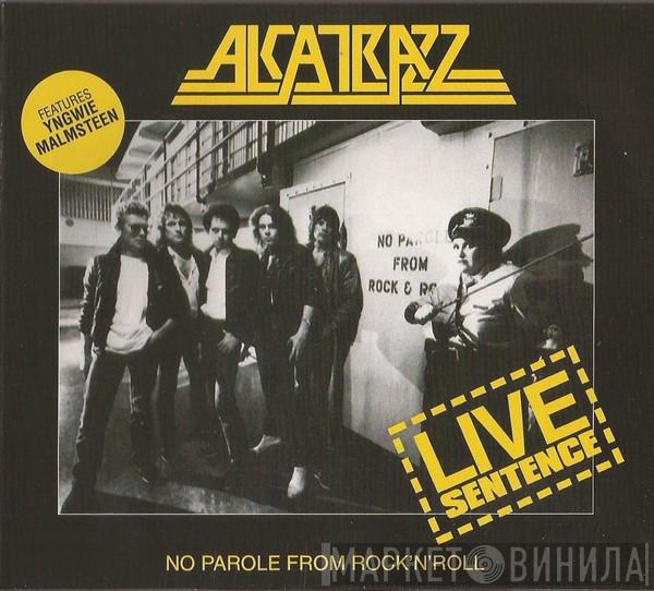  Alcatrazz  - Live Sentence - No Parole From Rock 'n' Roll