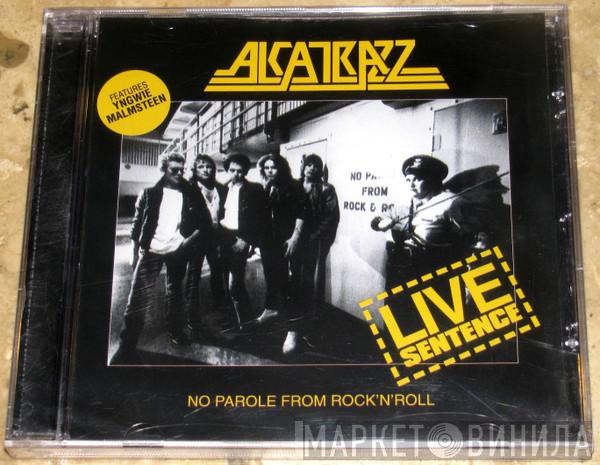  Alcatrazz  - Live Sentence - No Parole From Rock 'n' Roll