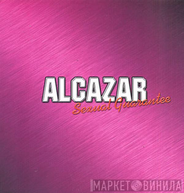 Alcazar - Sexual Guarantee