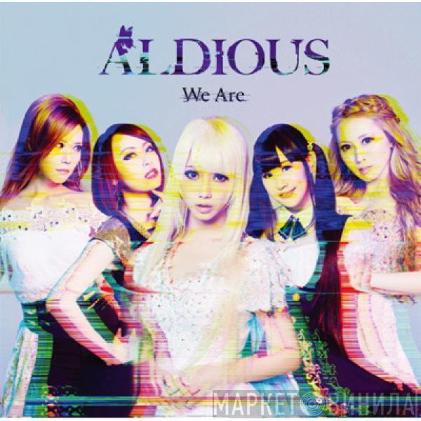 Aldious - We Are