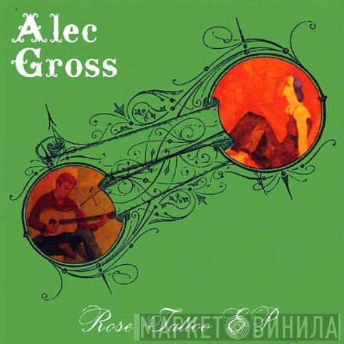 Alec Gross - Rose Tattoo EP