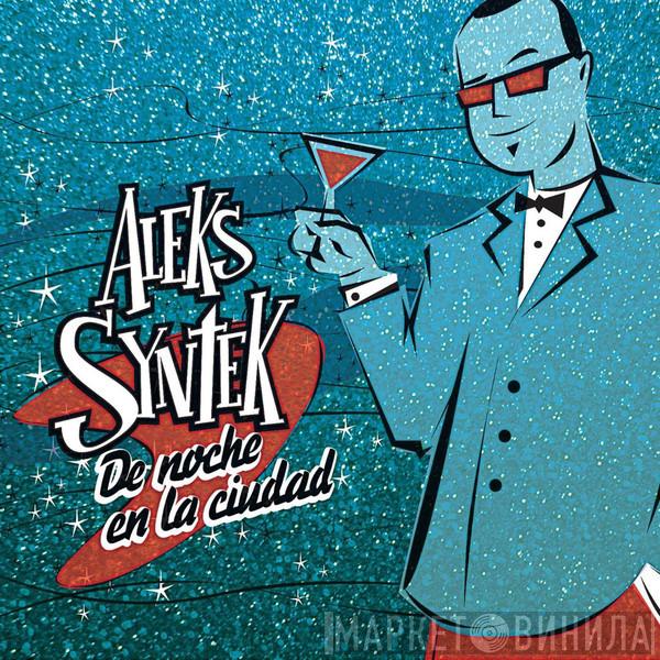  Aleks Syntek  - De Noche En La Ciudad